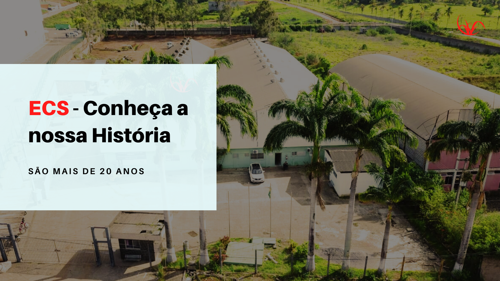 Conheça Nossa História